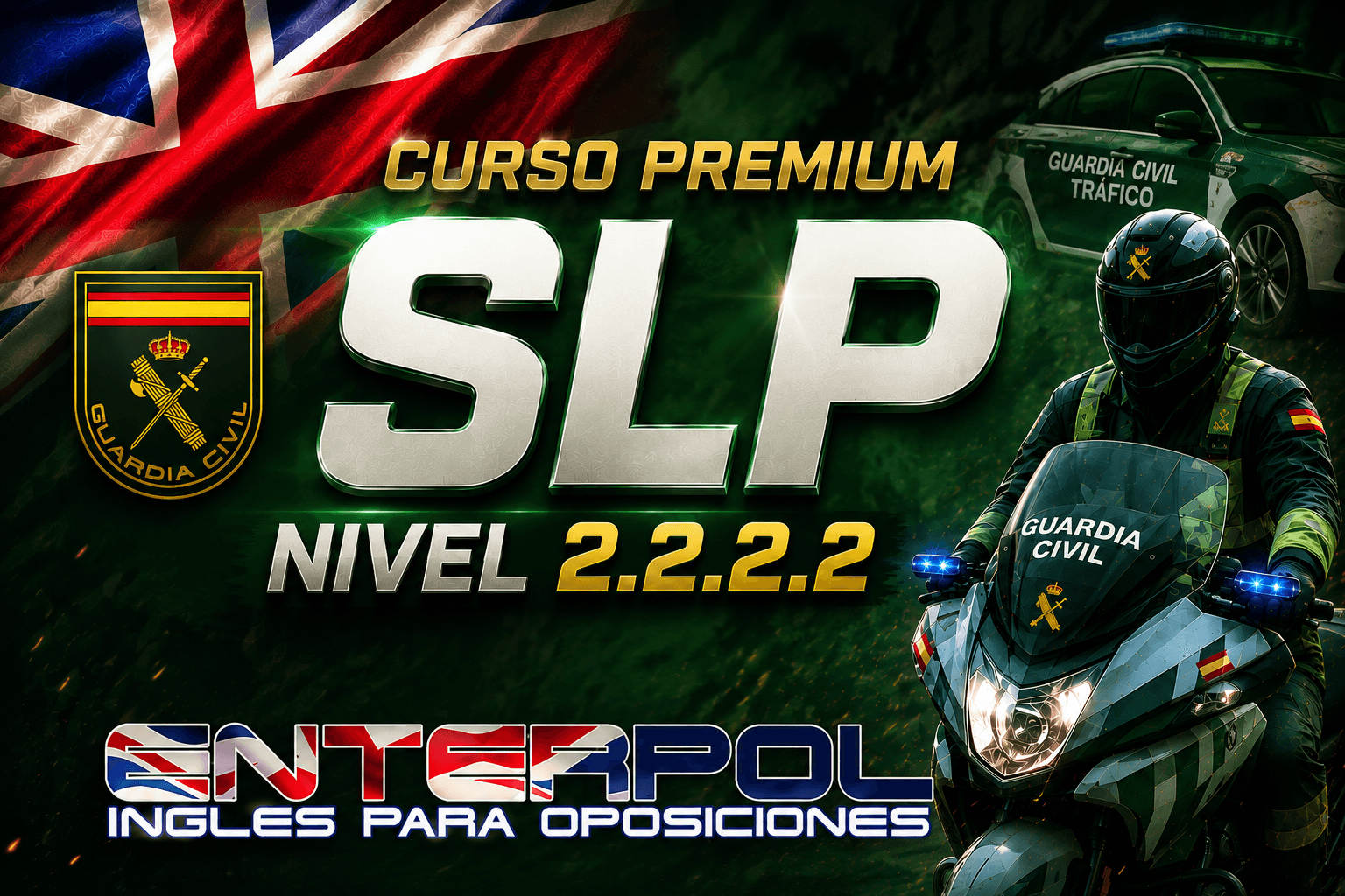 Curso PREMIUM SLP 2.2.2.2 – Guardia Civil