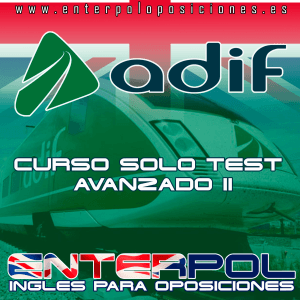 Curso SOLO TEST AVANZADO II para la oposición de ADIF