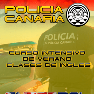 Curso INTENSIVO DE VERANO de Inglés para la incorporación al Cuerpo General de la Policía Canaria
